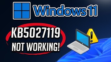 FIX Windows Update KB5027119 Not Installing or Downloading In Windows 11