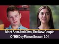 [Latest News] Meet Sam And Citra, The New Couple Of 90 Day Fiance Season 10! What You Need To Know!