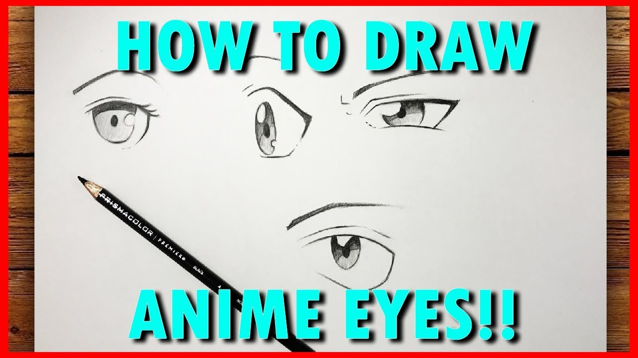 HOW TO DRAW ANIME EYES 4 WAYS! - YouTube