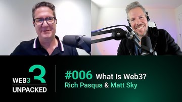 WEB3 UNPACKED: What Is Web3?