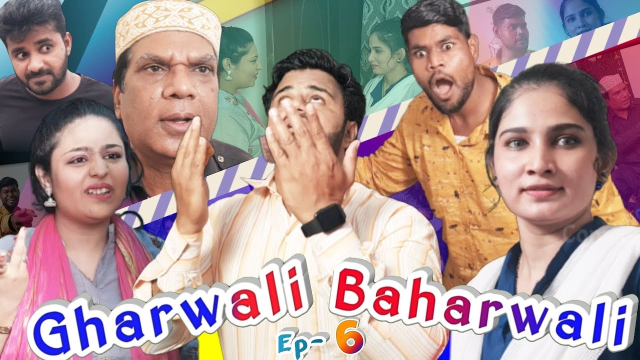Gharwali Baharwali || Episode -6 || @ComedykaHungamataffu - YouTube