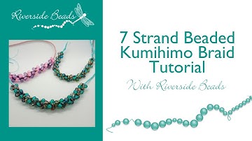 7 Strand Beaded Kumihimo Braid Tutorial