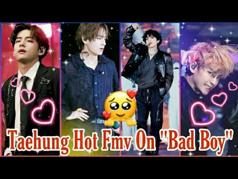 Kim Taehyung😘 Hottest fmv on "Bad Boy" Song😍||Requested🤗||
