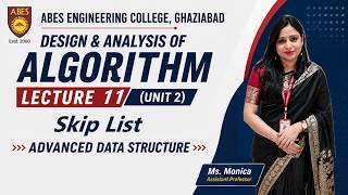 Lecture 11 (Unit 2) || Skip List || Design and Analysis of Algorithm (DAA)