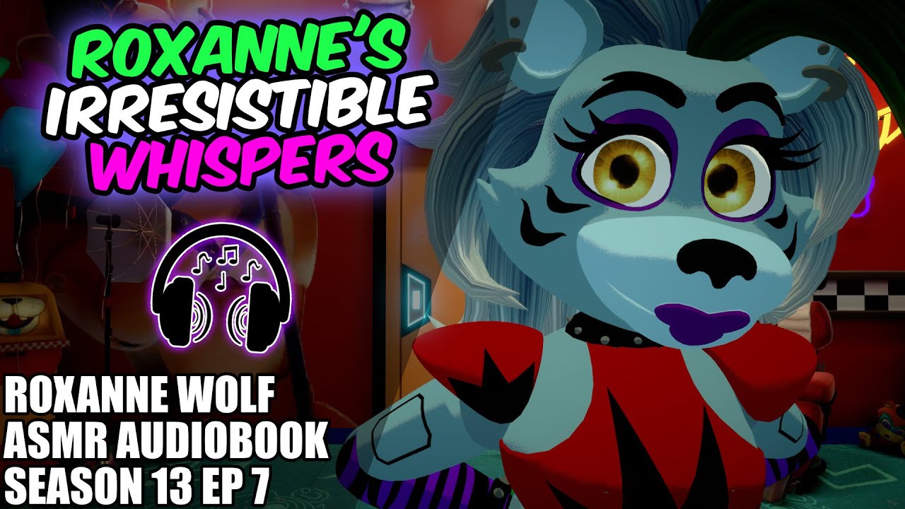 Adventurous Nights with Roxanne Wolf~ [Roxy ASMR AudioBook Season