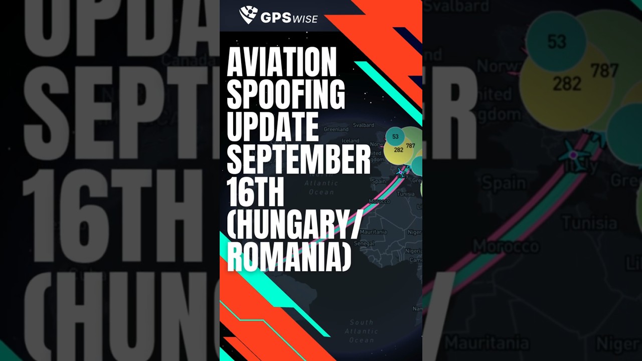 GNSS Spoofing Alert – September 16th, 2025 (Romania/Hungary)