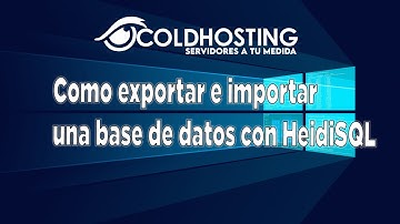 Como exportar e importar una base de datos con HeidiSQL