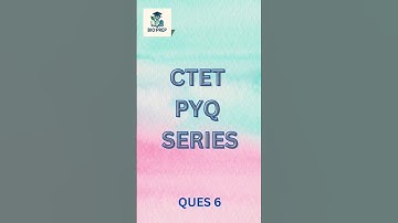 CTET PAPER 2 PYQ SERIES - Ques6#ctetexam #pyq#shortvideo#viralvideo