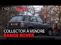 Collector à vendre : Episode 7 (Range Rover)