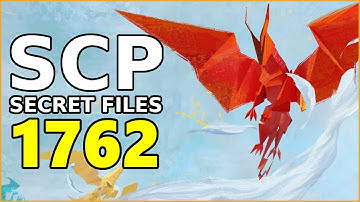 SCP Secret Files | SCP-1762 | Here Be Dragons