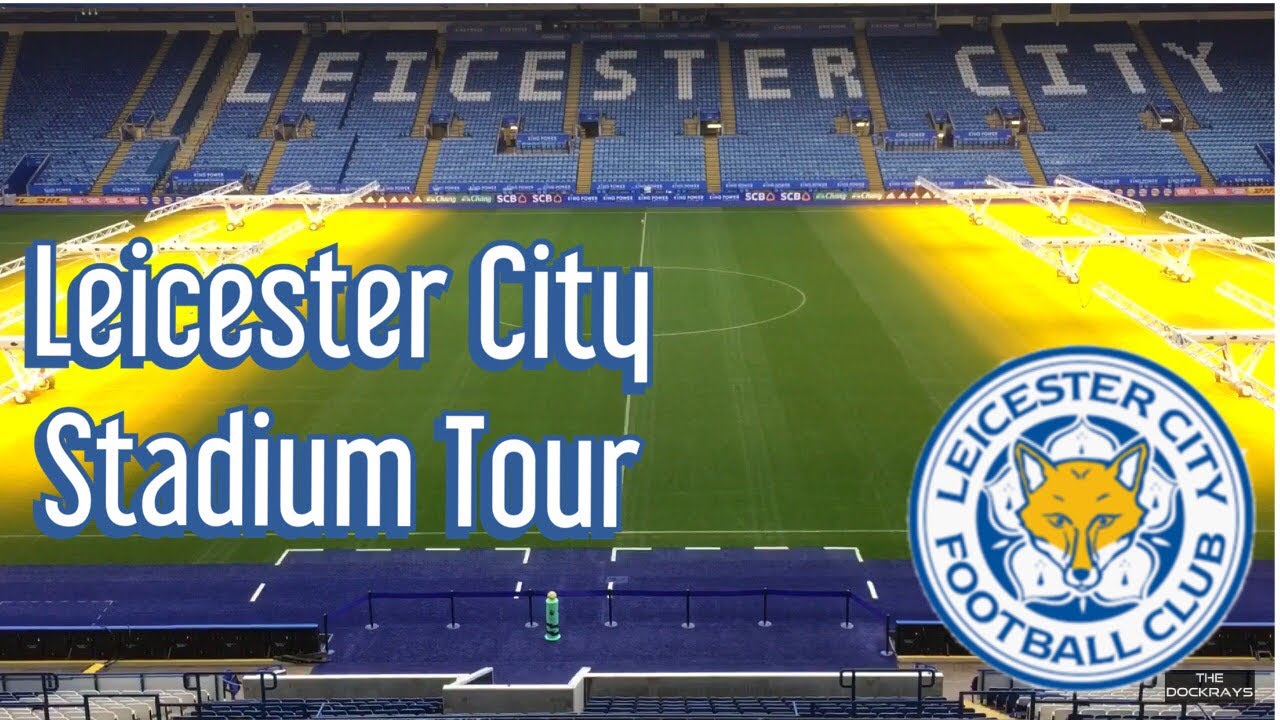 leicester city tour of stadium