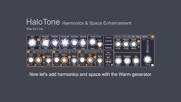 HaloTone: Adding Harmonics and Space to Your Sound