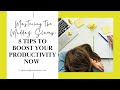 Leah 8 productivity tips