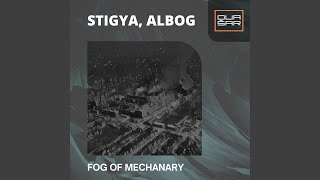 Download Lagu Fog of Mechanary (Original Mix) MP3