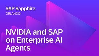 NVIDIA and SAP on Enterprise AI Agents | SAP Sapphire Orlando 2026
