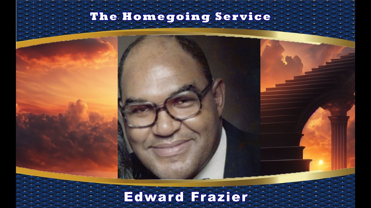 The Homegoing Service of Edward Frazier - YouTube - Where Is Edward Fraiser Clothing Located