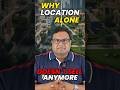 Why Location Alone Doesn’t Sell Anymore in Real Estate