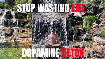 How To Stop Wasting Your Life - Dopamine Detox Protocol