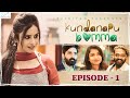 Kundanapu Bomma || Episode - 1 || Sheetal Gauthaman || Srividya || Yuva Chandra || Infinitum Media