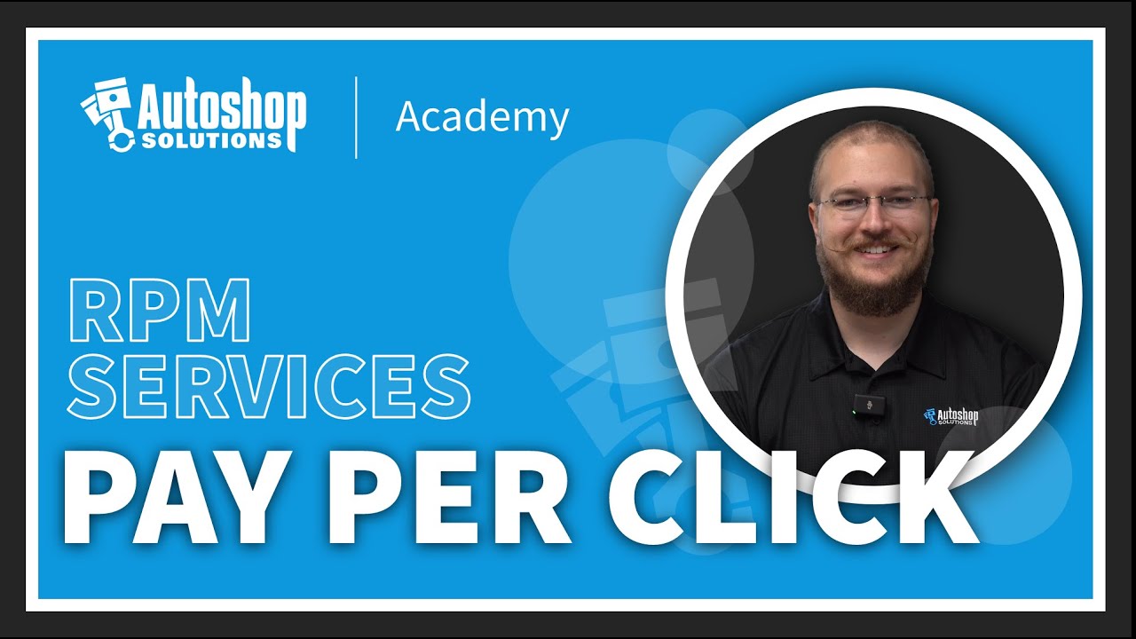 Autoshop Academy: RPM Service -  PPC