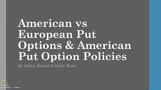 American Vs European Put Options And American Put Option Policies