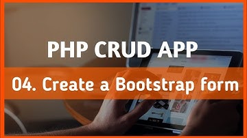 lecture - 4 create a bootstrap form  | PHP CRUD Operation tutorial in hindi | #PHPcrudoperation