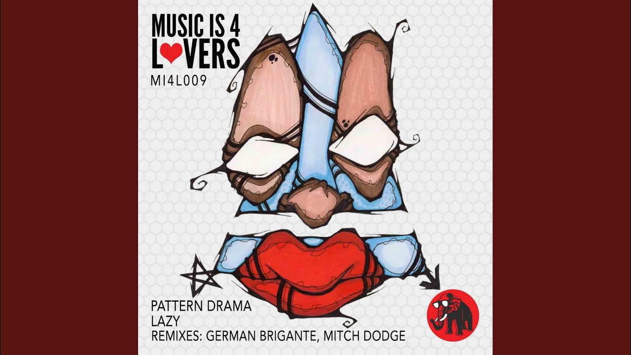 Watch Lazy (Original Mix) on YouTube Watch Lazy (Original Mix) on YouTube