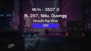 W/n - 3107 3 Karaoke Rap Verse ft. 267, Nâu, Duongg | ZVH