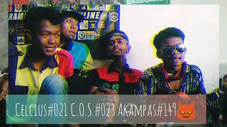 Tiga Saudara. C.O.S#023 Celcius#021 Akampas#149