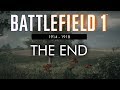 Battlefield 1: 1914 - 1918 (No HUD) - Armistice Day, The End