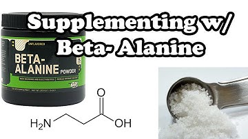 Supplementing w/ Beta-Alanine: The Basics