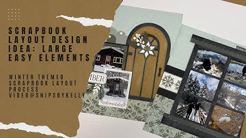 Scrapbook Layout Design Idea: Easy Large Elements