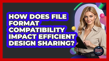 How Does File Format Compatibility Impact Efficient Design Sharing? - Graphic Design Nerd