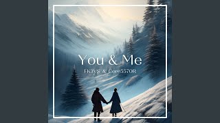You & Me