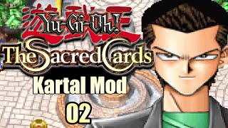 Yu-Gi-Oh The Sacred Cards Kartal Mod Part 2 The Darkness Eats Us