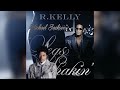 (Full Mashup) R Kelly & Michael Jackson - Legs Shakin’/Lady in My Life