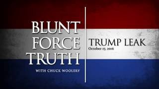 Blunt Force Truth Minute - Trump Leak