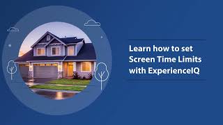 Learn how to set screen time limits with Experience IQ | Alliance Communications