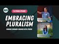 Embracing pluralism david oliverio  sunday gathering aug 27 2023