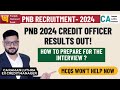 PNB Credit Officer 2024 RESULTS OUT! | 2152 Students selected for the INTERVIEW ?