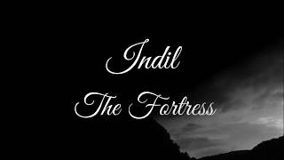 Indil - The Fortress Lyrics Video