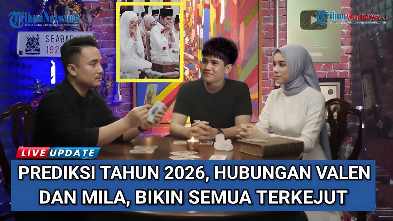 Prediksi Tahun 2026, Hubungan Valen dan Mila Bikin Semua Orang Terkejut 