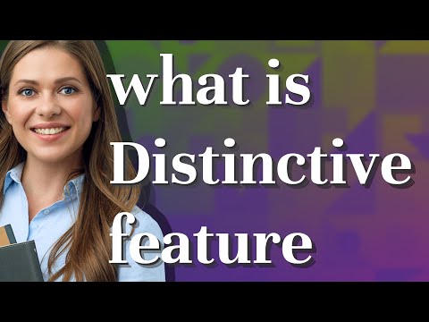 Distinctive feature |