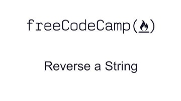 Reverse a String - Basic Algorithm Scripting - Free Code Camp