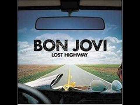 Bon Jovi - Lost Highway.