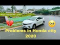 Problems with New Honda City 2020 |Ownership Experience