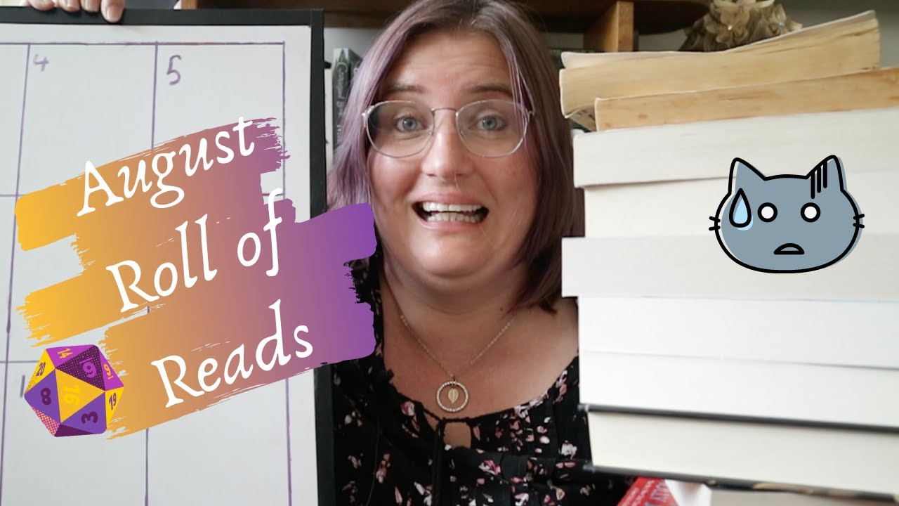 August Roll of Reads/August TBR