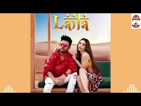 LAILA Tony Kakkar Ft Heli Daruwala Latest Hindi Song 2021 Mp3 Song