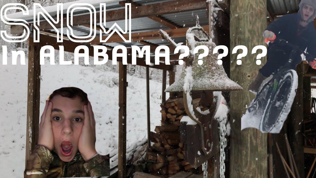 ITS SNOWING IN ALABAMA YouTube
