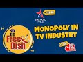 How dd free dish became a monopoly